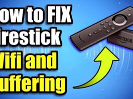 How To Fix Buffering on Amazon FireStick