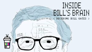 Inside Bill’s Brain - Decoding Bill Gates