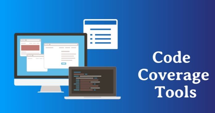 Code Coverage Tools