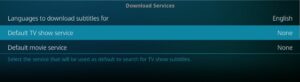 Under the “Download Services” section, click on “Default TV show service
