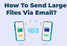 Ways To Send Large Files via E-mail