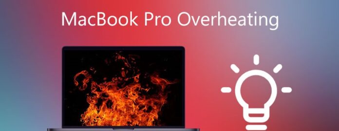 How To Fix MacBook Pro Overheating Issue