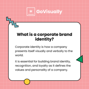 What is a corporate brand identity