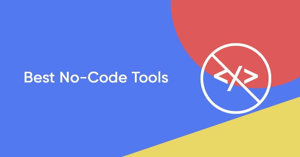 Best No-Code Tools