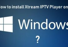 install xtream iptv player on windows